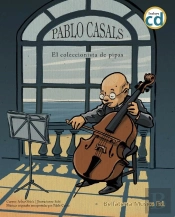 Pablo Casals El Coleccionista De Pipas