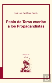 Pablo De Tarso Escribe A Los Propagandistas