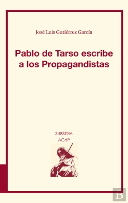 Bertrand.pt - Pablo De Tarso Escribe A Los Propagandistas