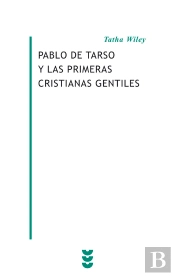 Pablo De Tarso Y Las Primeras Cristianas Gentiles