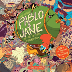 Pablo & Jane And The Hot Air Contraption
