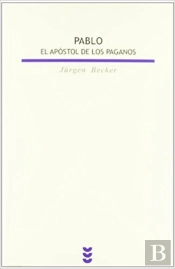 Pablo, El Apostol De Los Paganos
