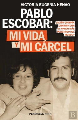 Bertrand.pt - Pablo Escobar: Mi Vida Y Mi Cárcel