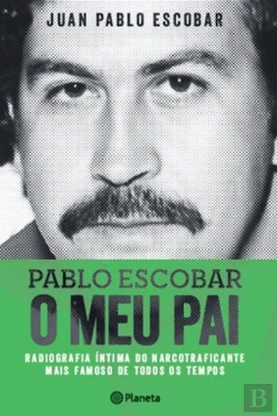 Bertrand.pt - Pablo Escobar - O Meu Pai