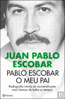 Bertrand.pt - Pablo Escobar - O Meu Pai