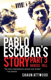 Pablo Escobar'S Story 3