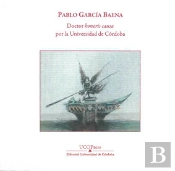 Pablo García Baena, Doctor Honoris Causa Por La Universidad De Córdoba