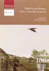 Pablo García Baena. Leer Y Entender La Poesía