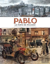 Pablo Hors-Série : Le Paris De Picasso