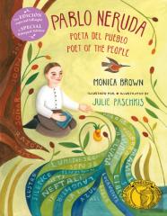 Pablo Neruda: Poet Of The People (Bilingual Edition)