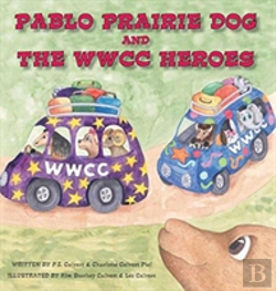 Bertrand.pt - Pablo Prairie Dog And The Wwcc Heroes