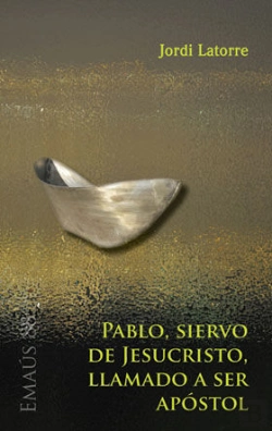 Bertrand.pt - Pablo, Siervo De Jesucristo, Llamado A Ser Apóstol