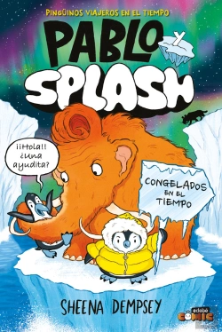 Bertrand.pt - Pablo Y Splash. Congelados En El Tiempo