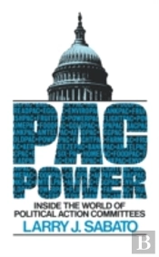 Pac Power: Inside The World Of Political
