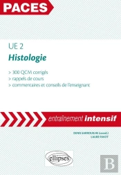 Paces : Histologie ; Ue2 ; Entraînement Intensif (Édition 2018)