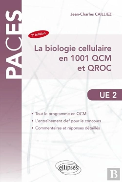 Bertrand.pt - Paces ; La Biologie Cellulaire En 1001 Qcm Et Qroc . Ue2