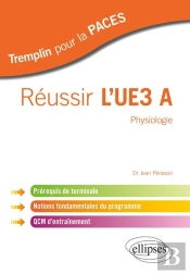 Paces : Réussir L'Ue 3a ; Physiologie