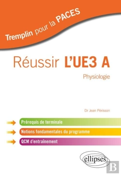 Bertrand.pt - Paces : Réussir L'Ue 3a ; Physiologie