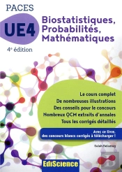 Paces Ue 4 Biostatistiques Probabilites Mathematiques - 4e Ed. - Manuel, Cours + Qcm Corriges