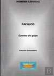 Pachuco ; Cuentos Del Golpe