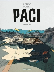 Paci Tome 1 : Bacalan