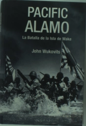 Pacific Alamo Batalla De La Isla De Wake