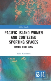 Pacific Island Women And Contested Sporting Spaces