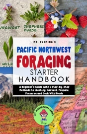 Pacific Northwest Foraging Starter Handbook
