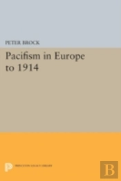 Pacifism In Europe To 1914