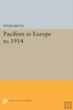 Bertrand.pt - Pacifism In Europe To 1914