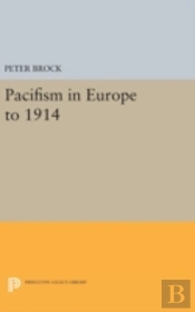 Pacifism In Europe To 1914