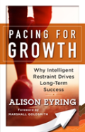 Pacing For Growth: Why Intelligent Restraint Drives Long-Term Success