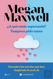Pack ¿A Qué Estás Esperando? + Tampoco Pido Tanto