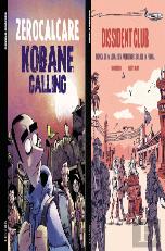 Pack - Kobane Calling | Dissident Club