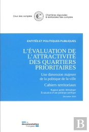 Pack - L'Evaluation De L'Attractivite Des Quartiers Prioritaires - Une Dimension Majeure De La Polit