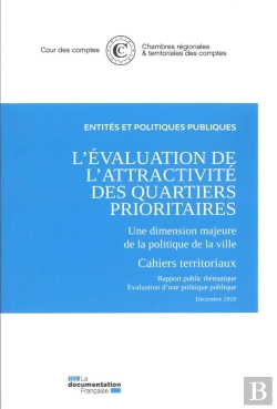 Bertrand.pt - Pack - L'Evaluation De L'Attractivite Des Quartiers Prioritaires - Une Dimension Majeure De La Polit