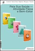 Pack Pela Sua Saúde - Atividade Física e Bem-Estar