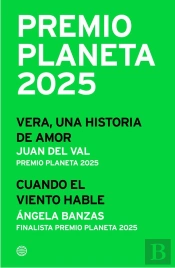 Pack Premio Planeta 2025 (Vera, Una Historia De Amor + Cuando El Viento Hable)