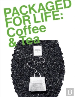 Bertrand.pt - Packaged For Life: Coffee & Tea