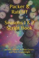 Packer & Ratcliff Seasons 1 & 2 Script Book