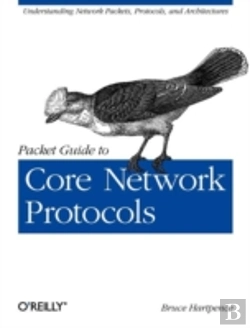 Bertrand.pt - Packet Guide To Core Network Protocols