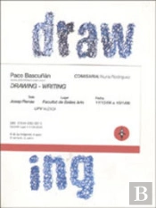 Paco Bascuñán, Drawing-Writting