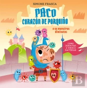 Paco Corazon De Porquiño E Os Monstros Diminutos