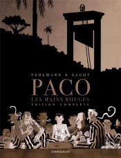 Paco Les Mains Rouges : Intégrale Tomes 1 Et 2