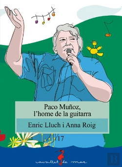Bertrand.pt - Paco Muñoz, L'Home De La Guitarra