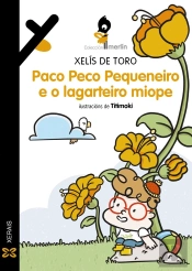 Paco Peco Pequeneiro E O Lagarteiro Miope