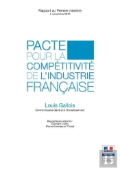 Pacte Pour La Competitivite De L Industrie Francaise-Rapport Gallois