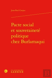 Pacte Social Et Souveraineté Politique Chez Burlamaqui