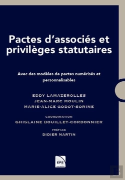 Bertrand.pt - Pactes D'Associés Et Privilèges Statutaires : Avec Des Modèles De Pactes Numérisés Et Personnalisables