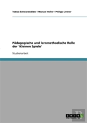 Padagogische Und Lernmethodische Rolle Der 'Kleinen Spiele'